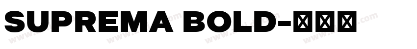 SUPREMA BOLD字体转换